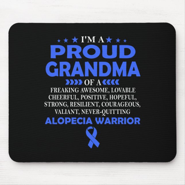 I'm proud grandma of Alopecia warrior t  Mouse Pad (Front)