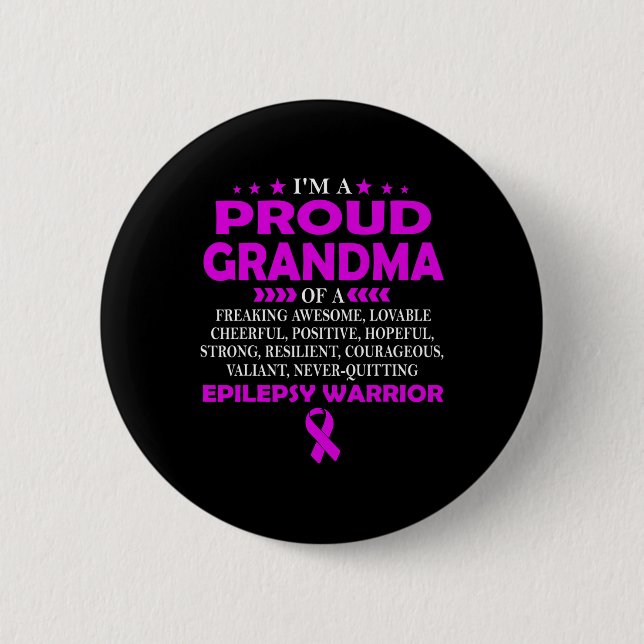 I'm Proud Grandma Of Epilepsy Warrior T  2 Inch Round Button (Front)