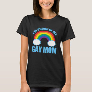 I'm Proud of My Gad Mom LGBT Son Daughter Pride T-Shirt