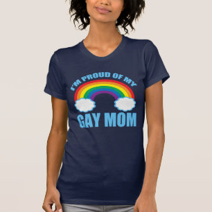 I'm Proud of My Gad Mom LGBT Son Daughter Pride T-Shirt