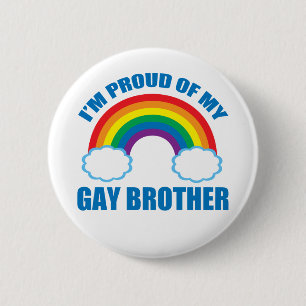I'm Proud of My Gay Brother LGBT Sister 2 Inch Round Button