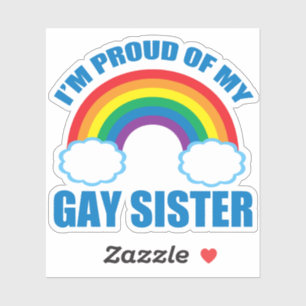 I'm Proud of My Gay Sister