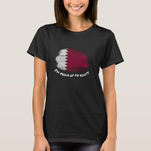 I'm Proud of My Roots - Vintage Qatar Flag Patriot T-Shirt