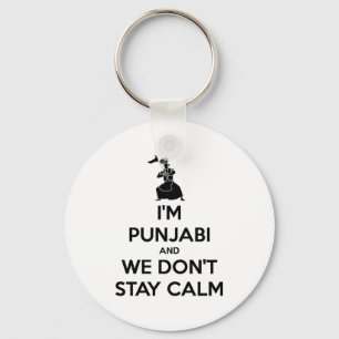 Im Punjabi And We Dont Keep Calm Baby Keychain