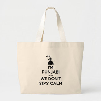 I'm Punjabi and We Don't Keep Calm Large Tote Bag