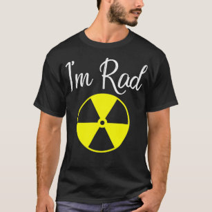 Im Rad Fun Radiology Tech XRay Graduation Gift  T-Shirt