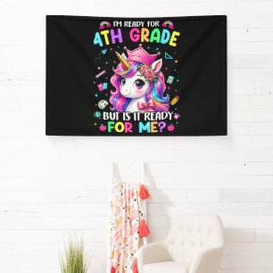 Im Ready for 4th Grade Unicorn First Day of School Banner