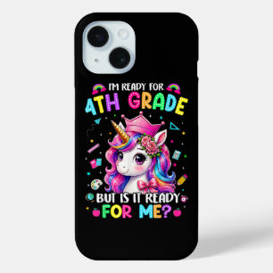 Im Ready for 4th Grade Unicorn First Day of School iPhone 15 Case