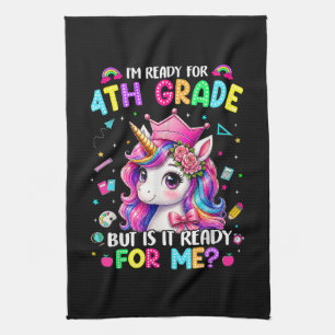 Im Ready for 4th Grade Unicorn First Day of School Kitchen Towel