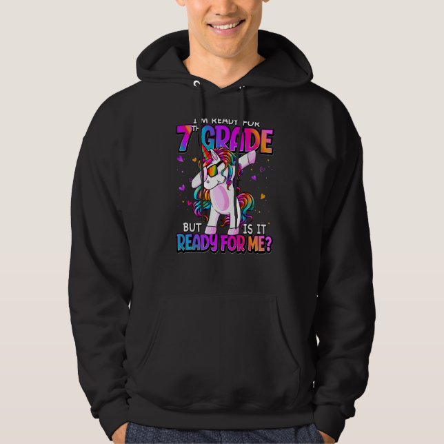I'm Ready For 7th Grade  Back To School 7th Grade  Hoodie (Front)
