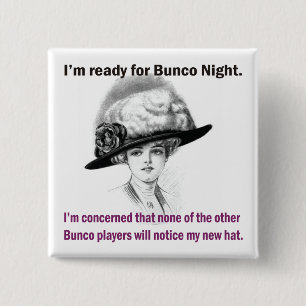 i'm ready for Bunco night. 2 Inch Square Button