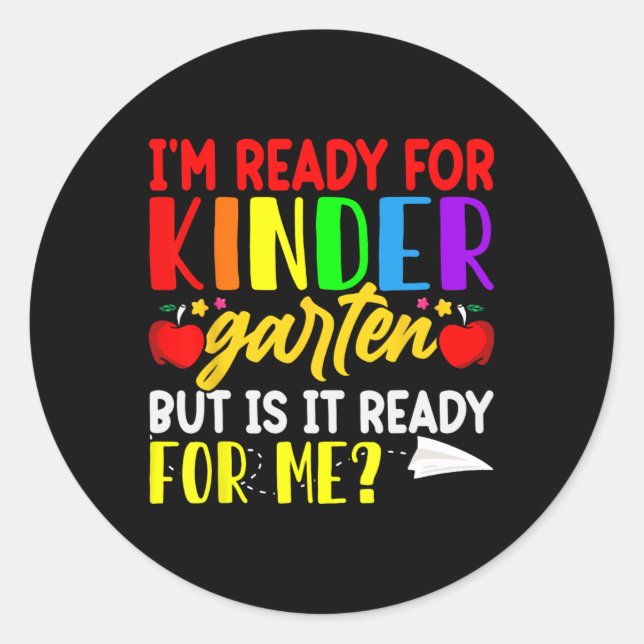 I'm Ready For First Day Of School Kindergarten Boy Classic Round Sticker (Front)