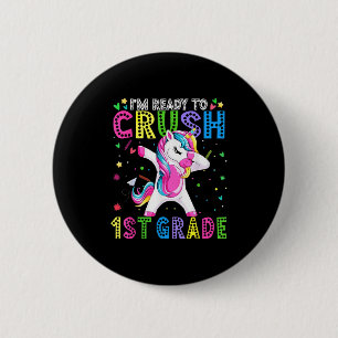 I'm Ready For First Grade Back To School 1st Grade 2 Inch Round Button