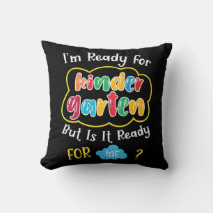 i'm ready for kindergaten throw pillow