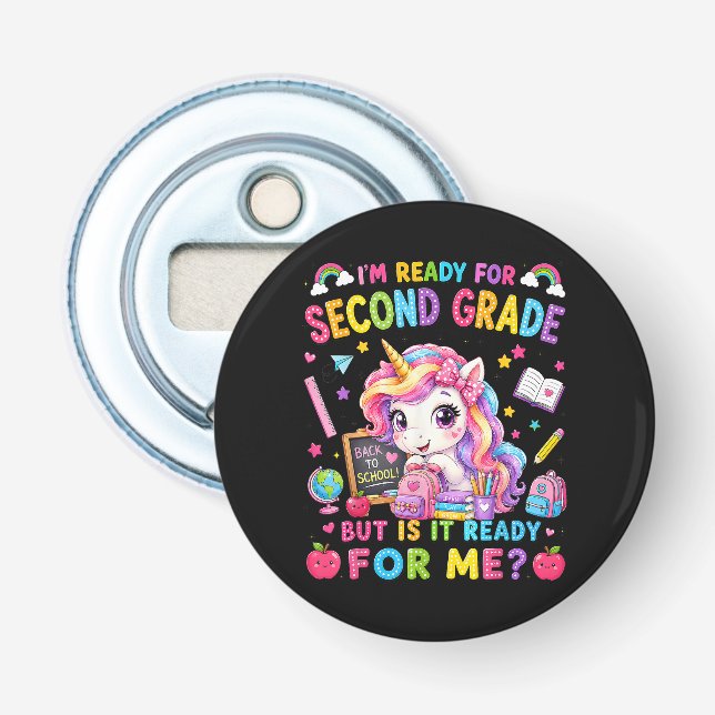 Im Ready for Second Grade Unicorn First Day Bottle Opener (Front)