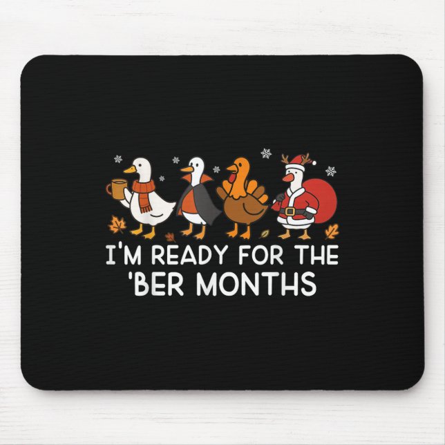 I'm Ready For The ber Months Fall Thanksgiving Chr Mouse Pad (Front)