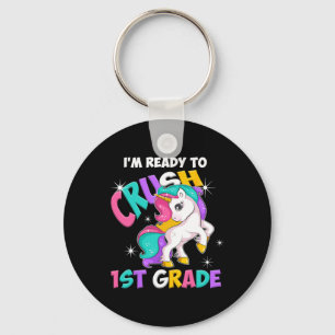 I'm Ready To Crush 1st Grade Girls Back To School  Keychain