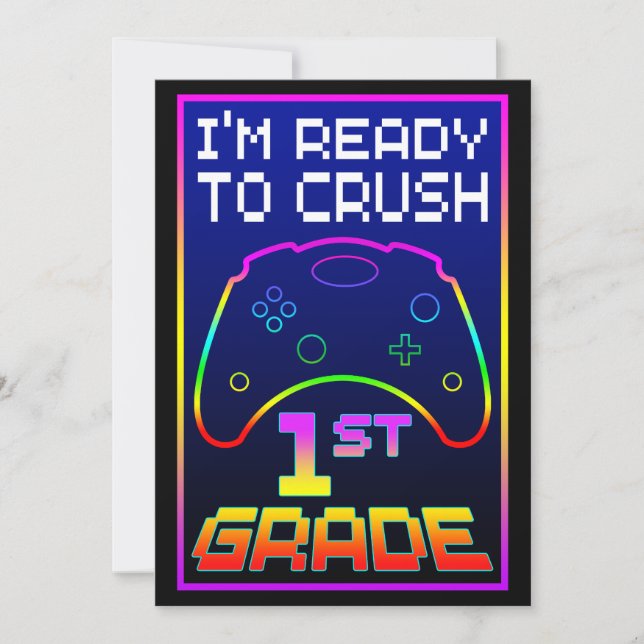 I'M READY TO CRUSH 1st GRADE Invitation (Front)