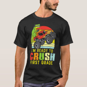 Im Ready To Crush 1st Grade Trex Dino Retro First  T-Shirt