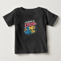 I'm Ready to Crush 2nd Grade Back to School