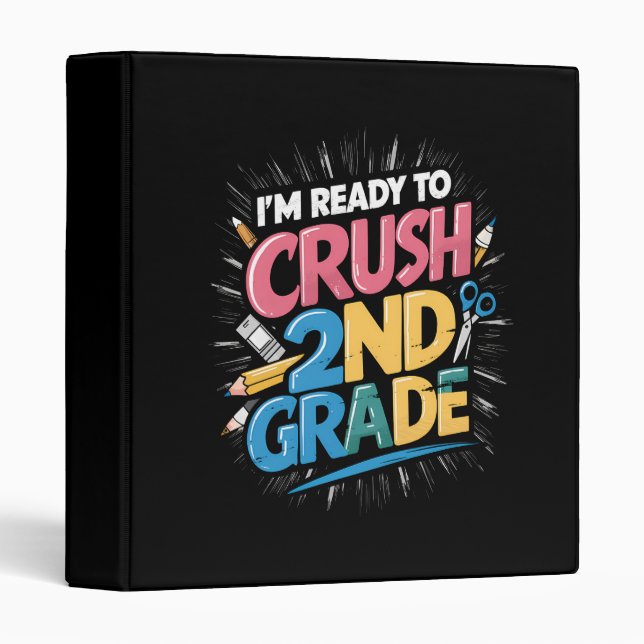 I'm Ready to Crush 2nd Grade Back to School Binder (Front/Spine)