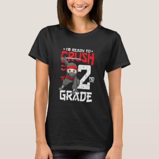 I'm Ready To Crush 2nd Grade Back To School Ninja T-Shirt