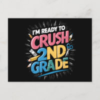 I'm Ready to Crush 2nd Grade Back to School