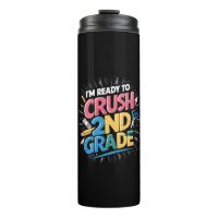 I'm Ready to Crush 2nd Grade Back to School