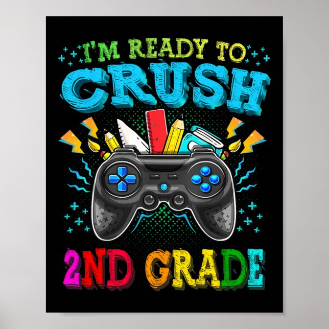 I'm Ready To Crush 2nd Grade Back To School Video  Poster (Front)