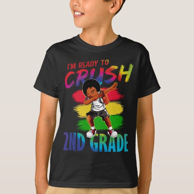 I'm Ready To Crush 2nd Grade Black Dab Girl  T-Shirt (Front)