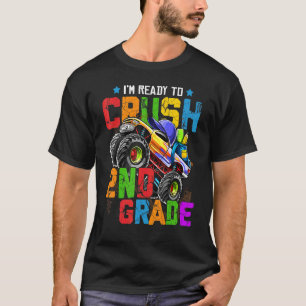 Im Ready To Crush 2nd Grade Boy Monster Truck Back T-Shirt