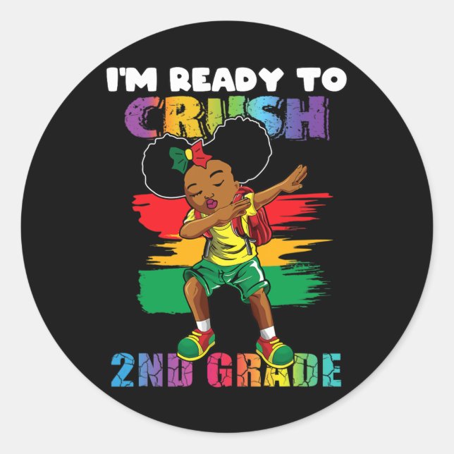 I'm Ready To Crush 2nd Grade Dabbing Girl Back To  Classic Round Sticker (Front)