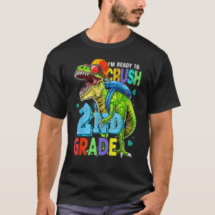 I'm Ready To Crush 2nd Grade Dinosaur Back To Scho T-Shirt