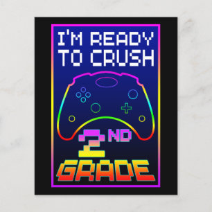 I'M READY TO CRUSH 2nd GRADE Flyer