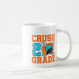 I'm Ready To Crush 2nd Grade Hockey Kids Ck To Sch Coffee Mug
