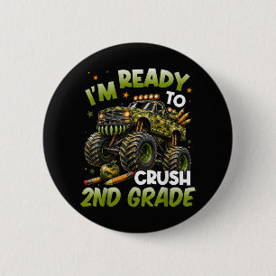 I'm Ready to Crush 2nd Grade Monster Truck 2 Inch Round Button