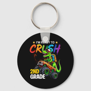 I'm Ready To Crush 2nd Grade Monster Truck Dinosau Keychain