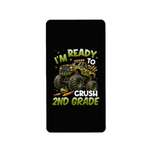 I'm Ready to Crush 2nd Grade Monster Truck Label
