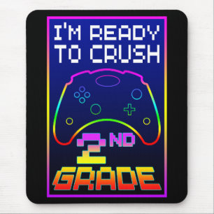 I'M READY TO CRUSH 2nd GRADE Mouse Pad