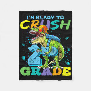I'm Ready To Crush 2nd Grade T Rex Dinosaur Ck To  Fleece Blanket