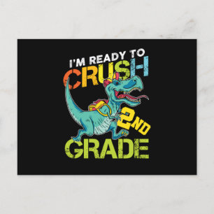 Im Ready To Crush 2nd Second Grade Student Second  Postcard