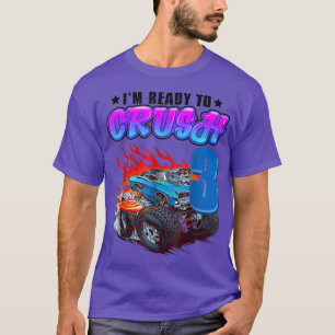 I'm Ready to Crush 3 Monster Truck 3rd Birthday Gi T-Shirt
