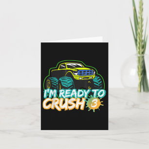 Im Ready To Crush 3 Monster Truck Back To School F Card