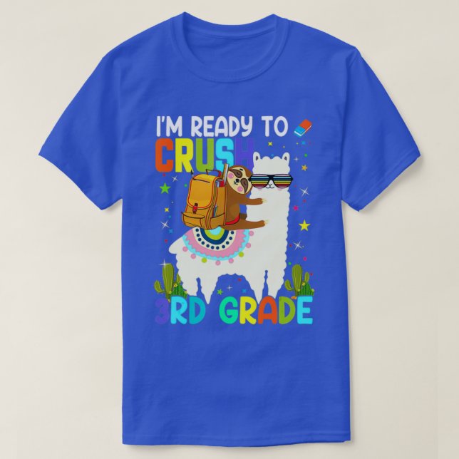 Im Ready To Crush 3Rd Grade 2 T-Shirt (Design Front)