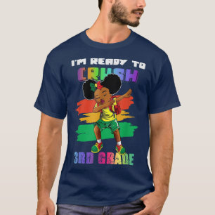 I'm Ready To Crush 3rd Grade Back To School Dab Gi T-Shirt