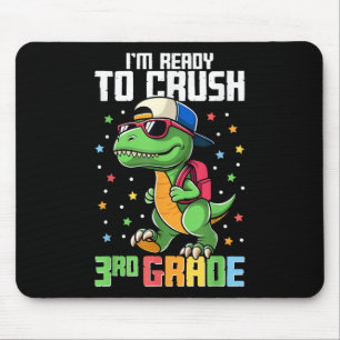 Im Ready To Crush 3rd Grade Back To School Third G Mouse Pad