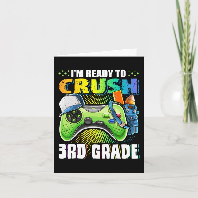 I'm Ready to Crush 3rd Grade Back to School Video  Card (Front)