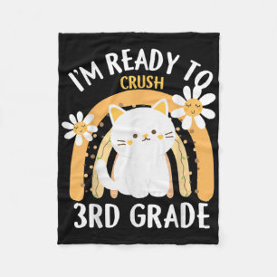 Im Ready To Crush 3rd Grade Cl Cat Kitten Third Gr Fleece Blanket