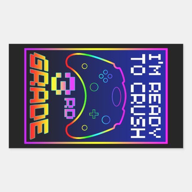 I'M READY TO CRUSH 3rd GRADE Sticker (Front)