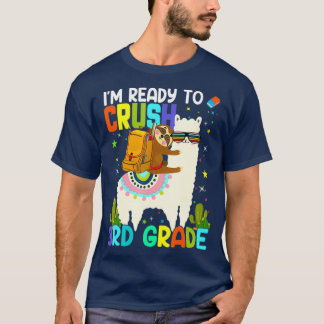 Im Ready To Crush 3Rd Grade T-Shirt